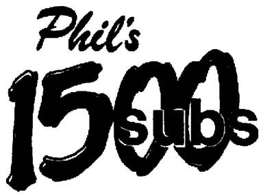 Phil's 1500 Subs