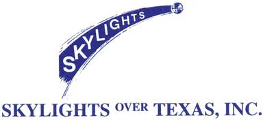 Skylights Over Texas, Inc.
