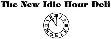 The New Idle Hour Deli