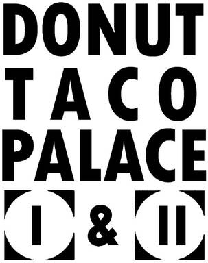 Donut Taco Palace II