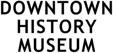Downtown History Museum