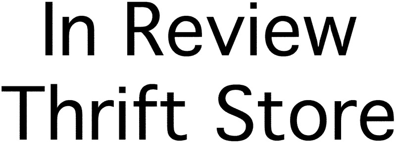 In Review Thrift Store