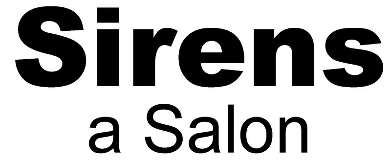 Sirens a Salon