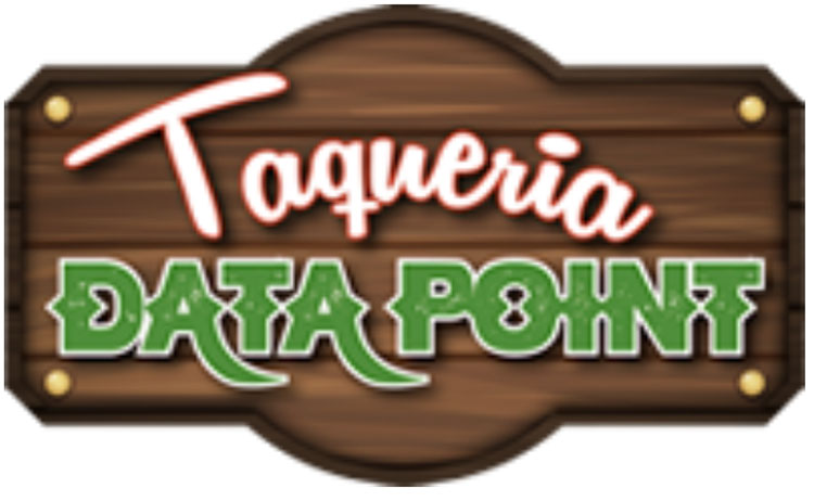 Taqueria DataPoint