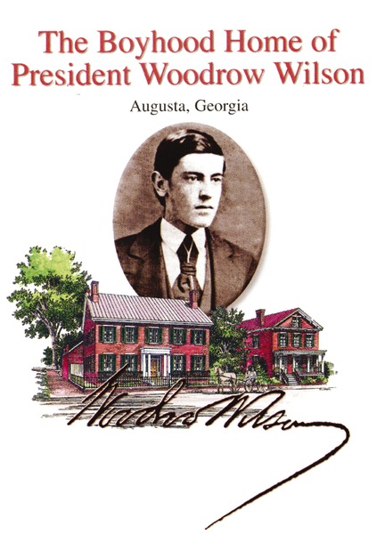 The Boyhood Home of President Woodrow Wilson