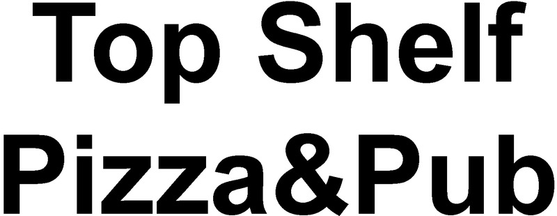 Top Shelf Pizza & Pub