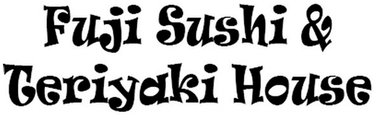 Fuji Sushi & Teriyaki House