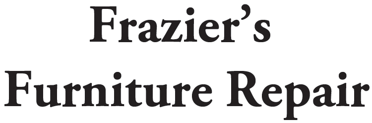 Frazier Furniture Repair
