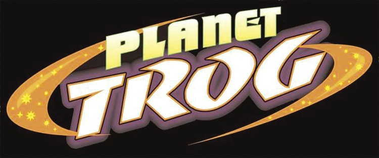 Planet Trog