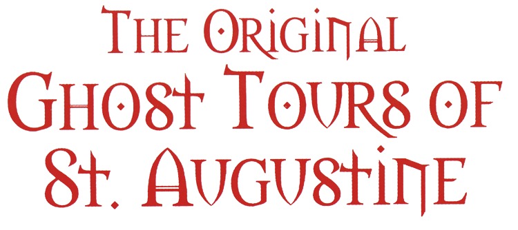 Ghost Tours of St. Augustine