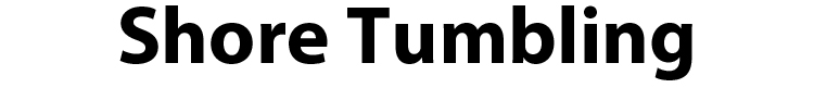 Shore Tumbling