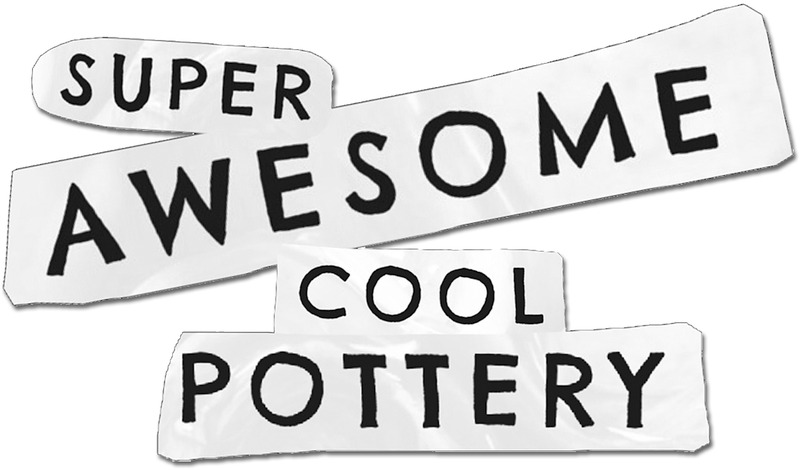 Super Awesome Cool Pottery