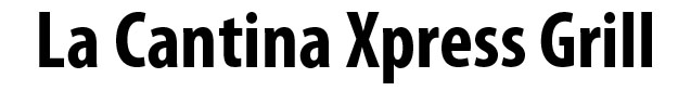 La Cantina Xpress Grill