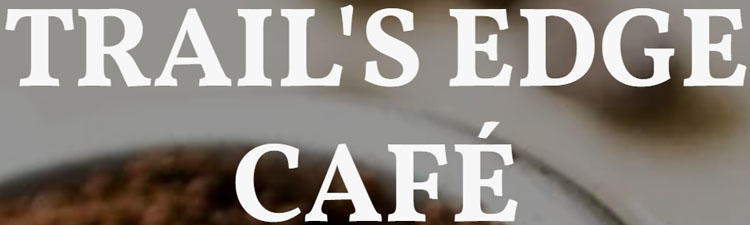 Trails Edge Cafe