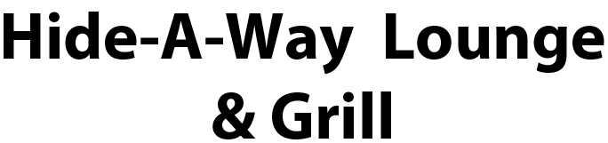 Hide-A-Way Lounge & Grill