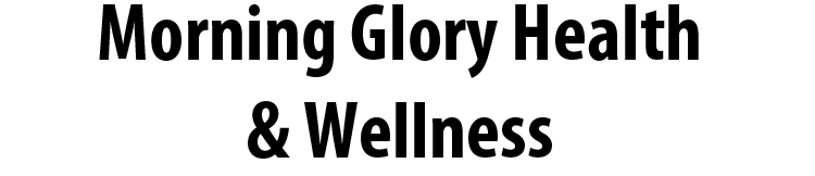 Morning Glory Health & Wellness