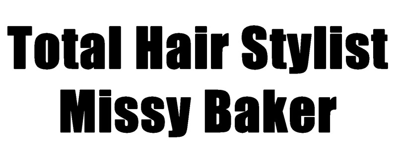 Total Hair Stylist Missy Baker