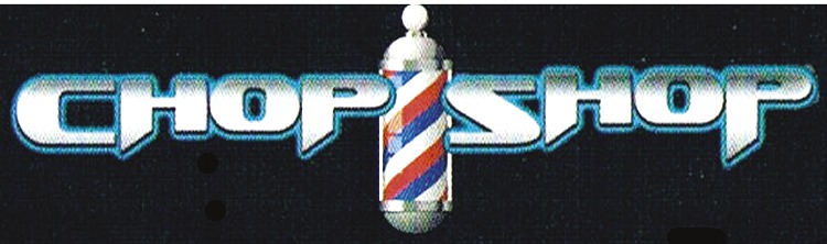 Chop Shop