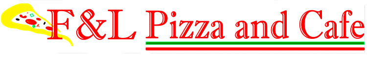 F & L Pizza and Cafe