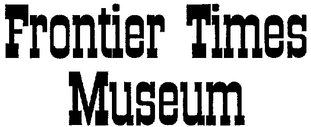 Frontier Times Museum