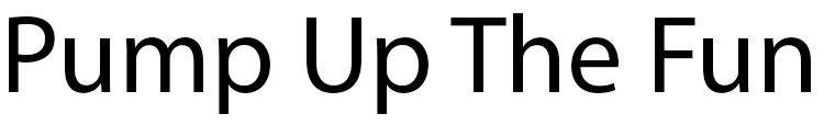Pump Up The Fun