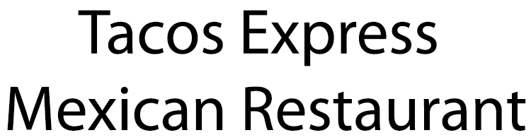 Tacos Express Mexican Restaurant