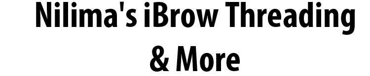 Nilima's iBrow Threading & More
